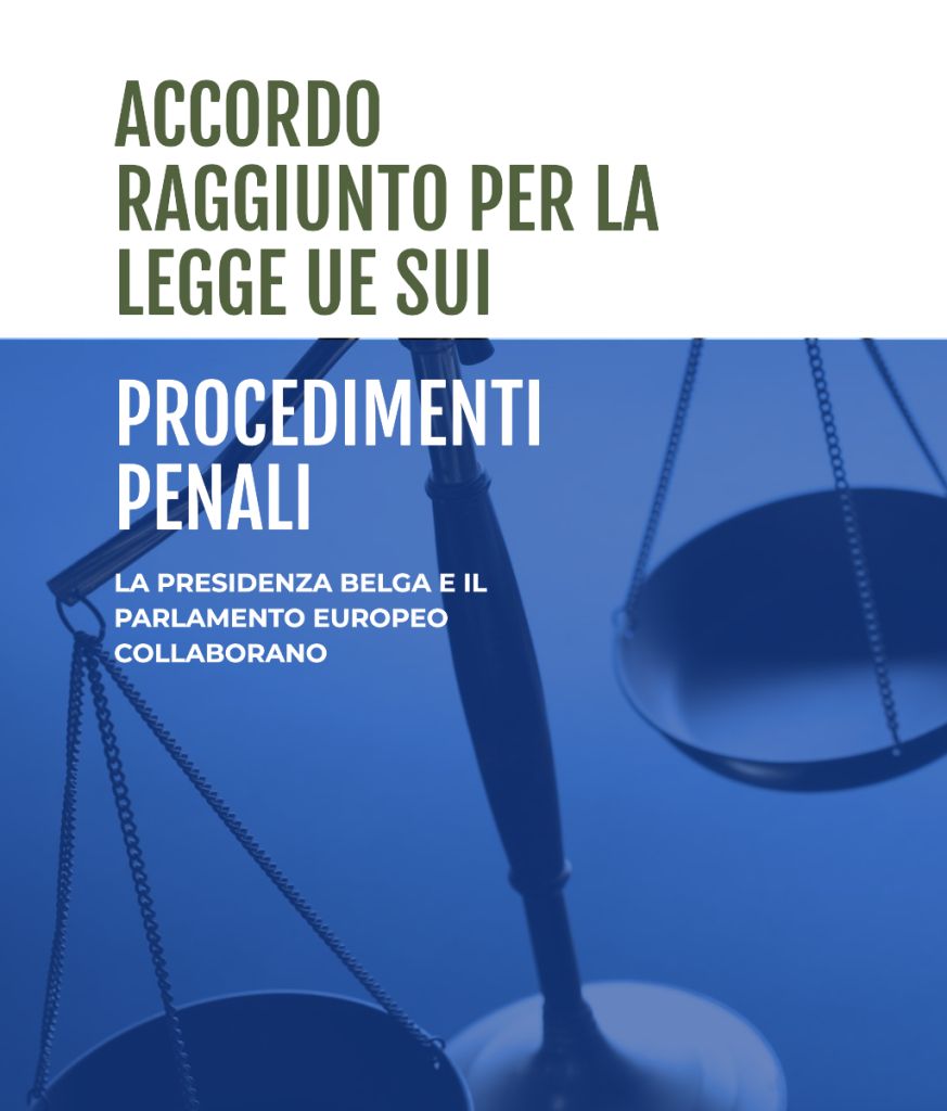 La Presidenza Belga e il Parlamento Europeo raggiungono un accordo provvisorio su una legge UE per il trasferimento dei procedimenti penali