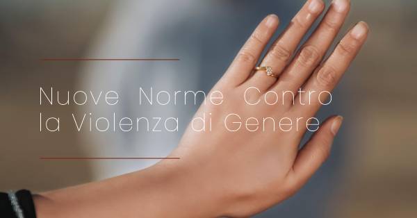 Nuove Norme Contro la Violenza di Genere: Codice Rosso e le Sfide da Affrontare