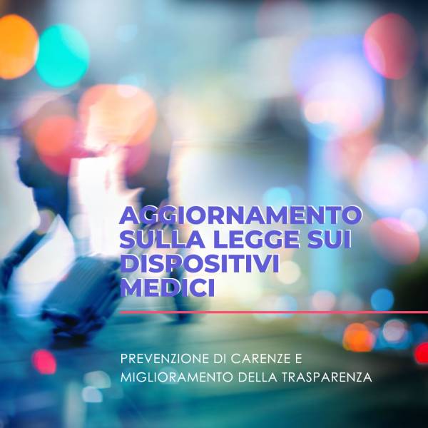 Legge sui dispositivi medici aggiornata per prevenire carenze e migliorare la trasparenza